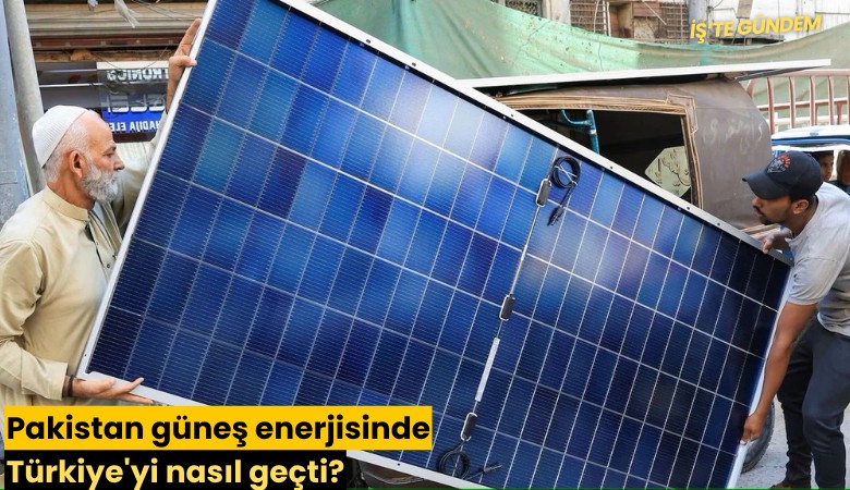 Pakistan güneş enerjisinde Türkiye'yi nasıl geçti?