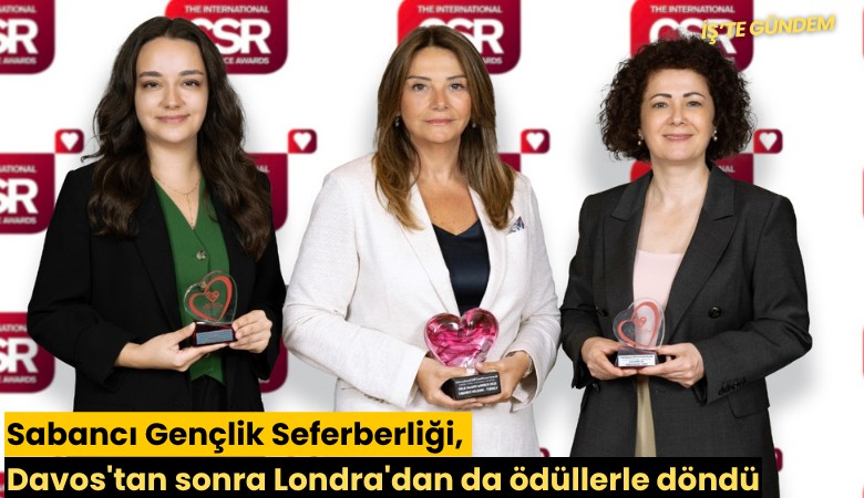 Sabancı Gençlik Seferberliği, Davos'tan sonra Londra'dan da ödüllerle döndü