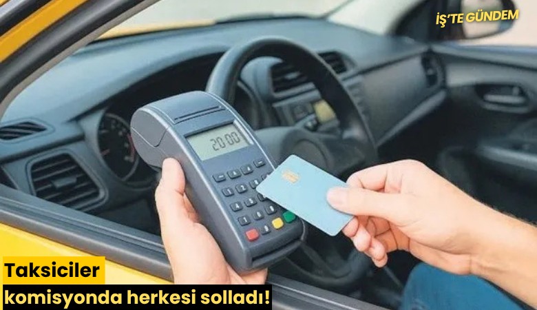 Taksiciler komisyonda herkesi solladı!