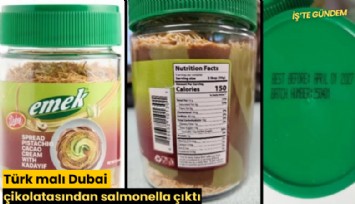 Türk malı Dubai çikolatasından salmonella çıktı