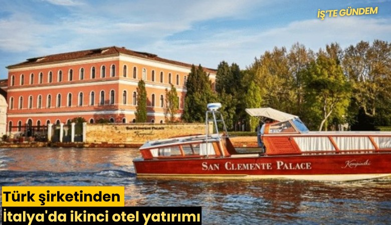 Türk şirketinden İtalya'da ikinci otel yatırımı
