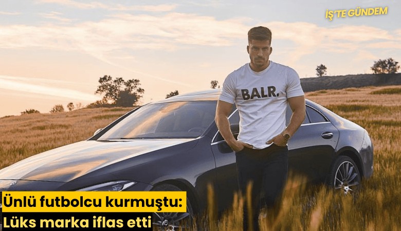Ünlü futbolcu kurmuştu: Lüks marka iflas etti