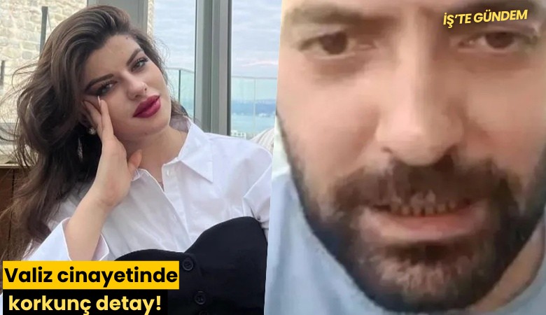 Valiz cinayetinde korkunç detay!