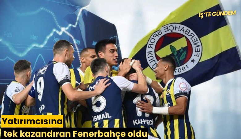 Yatırımcısına tek kazandıran Fenerbahçe oldu