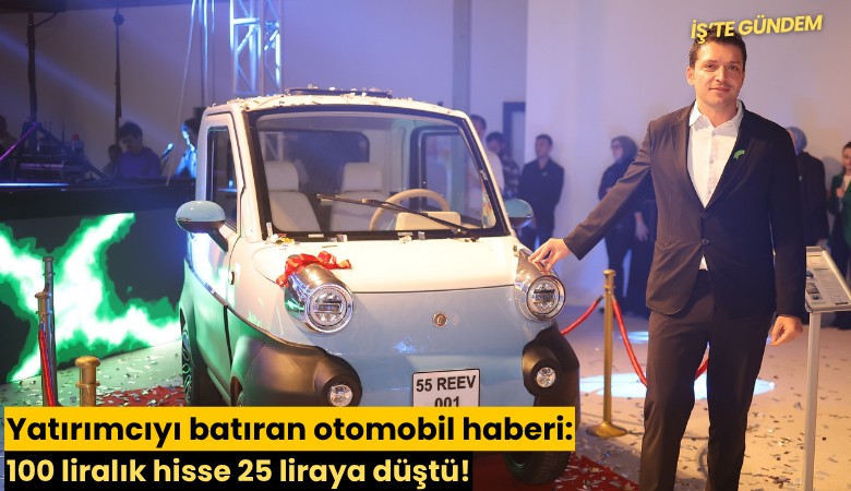 Yatırımcıyı batıran otomobil haberi: 100 liralık hisse 25 liraya düştü!