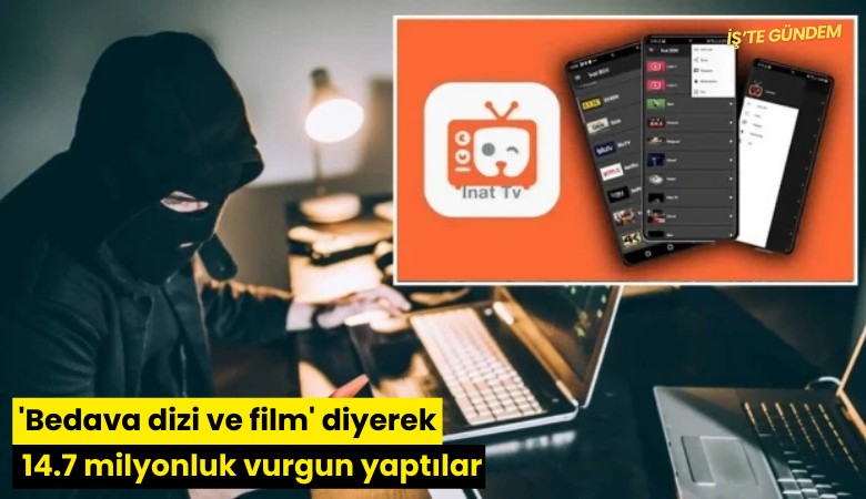 'Bedava dizi ve film' diyerek 14.7 milyonluk vurgun yaptılar
