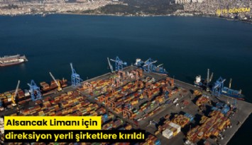 Alsancak Limanı için direksiyon yerli şirketlere kırıldı