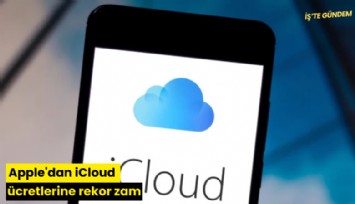 Apple'dan iCloud ücretlerine rekor zam
