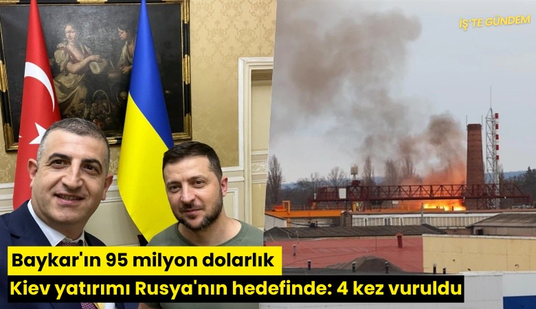 Baykar'ın 95 milyon dolarlık Kiev yatırımı Rusya'nın hedefinde: 4 kez vuruldu