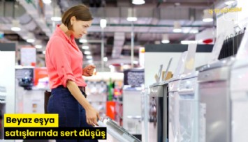 Beyaz eşya satışlarında sert düşüş