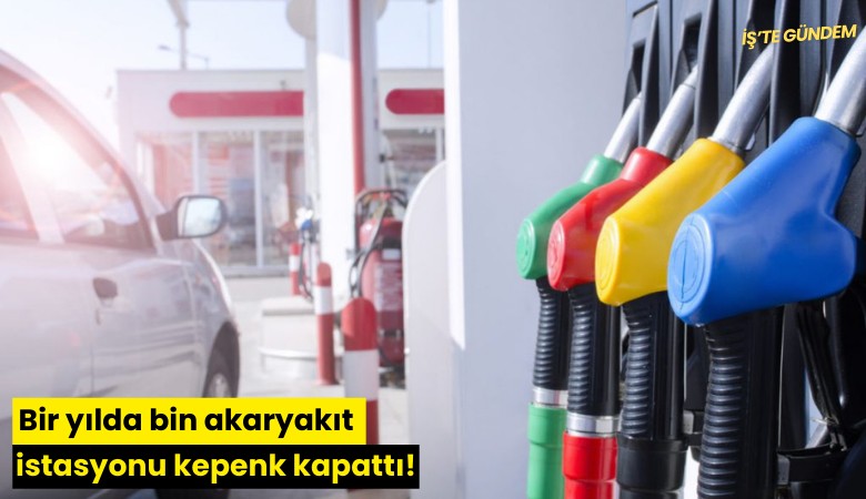 Bir yılda bin akaryakıt istasyonu kepenk kapattı!