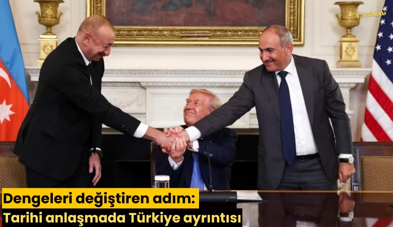 Dengeleri değiştiren adım: Tarihi anlaşmada Türkiye ayrıntısı