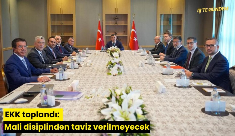 EKK toplandı: Mali disiplinden taviz verilmeyecek