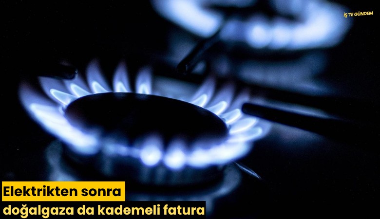 Elektrikten sonra doğalgaza da kademeli fatura