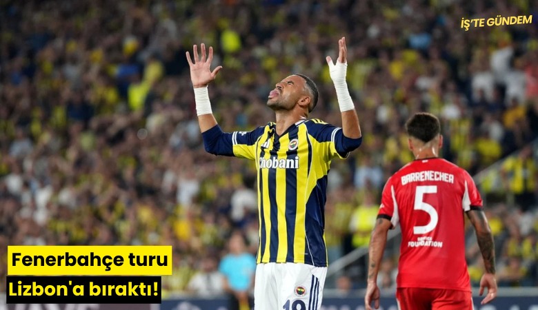Fenerbahçe turu Lizbon'a bıraktı!