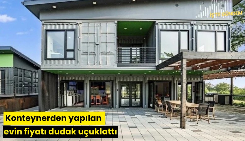 Konteynerden yapılan evin fiyatı dudak uçuklattı