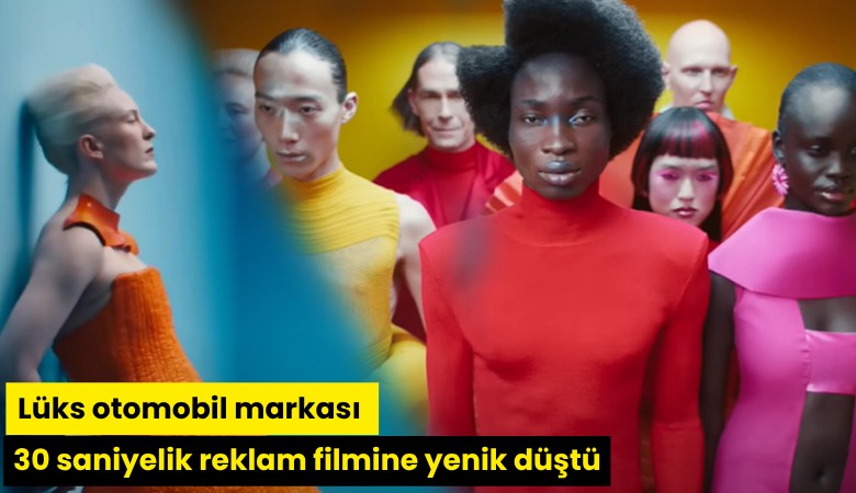 Lüks otomobil markası 30 saniyelik reklam filmine yenik düştü