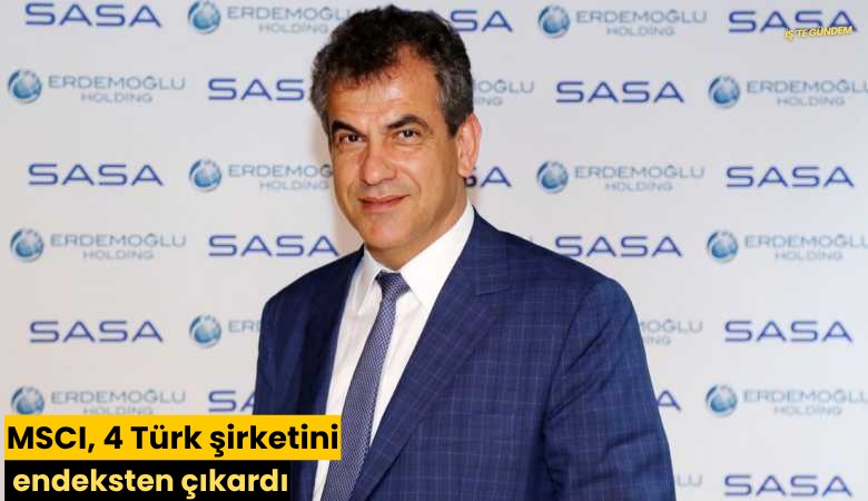 MSCI, 4 Türk şirketini endeksten çıkardı