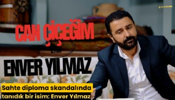 Sahte diploma skandalında tanıdık bir isim: Enver Yılmaz