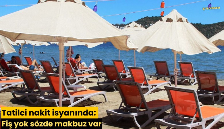 Tatilci nakit isyanında: Fiş yok sözde makbuz var