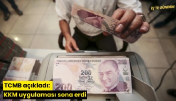 TCMB açıkladı: KKM uygulaması sona erdi