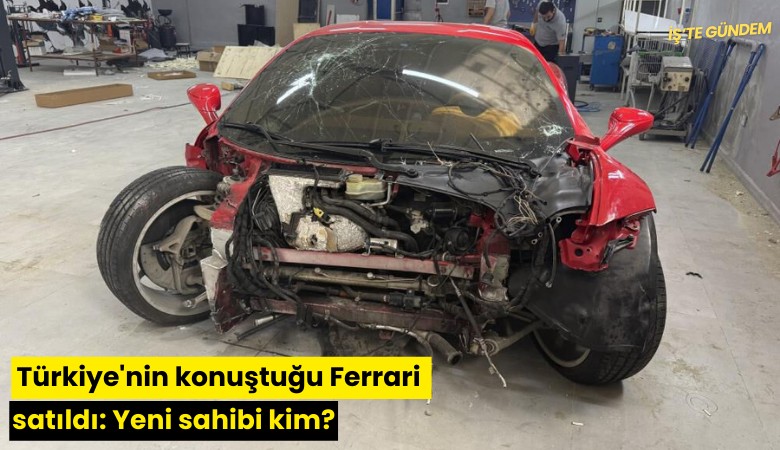Türkiye'nin konuştuğu Ferrari satıldı: Yeni sahibi kim?