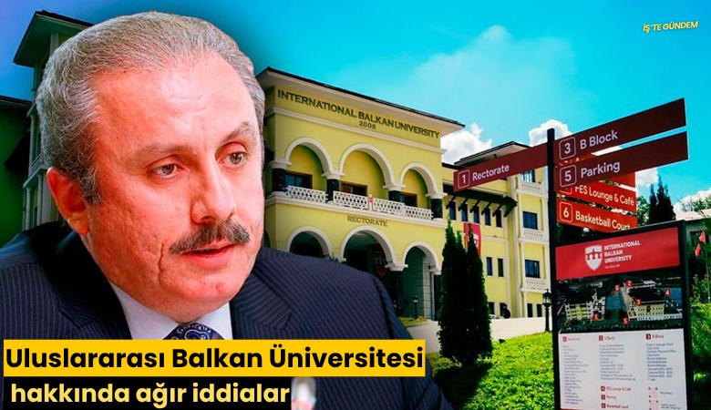 Uluslararası Balkan Üniversitesi hakkında ağır iddialar