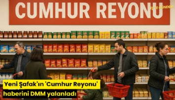 Yeni Şafak'ın 'Cumhur Reyonu' haberini DMM yalanladı