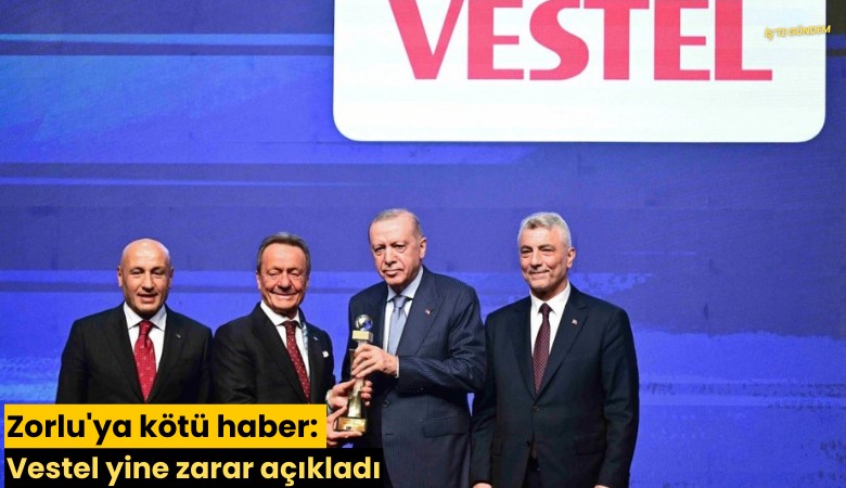 Zorlu'ya kötü haber: Vestel yine zarar açıkladı