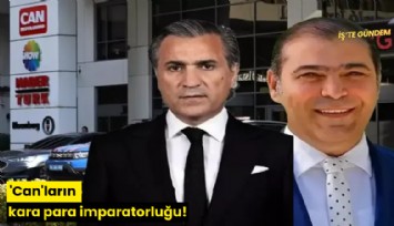 'Can'ların kara para imparatorluğu!