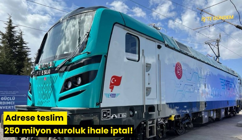 Adrese teslim 250 milyon euroluk ihale iptal!