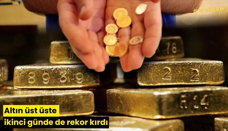 Altın üst üste ikinci günde de rekor kırdı
