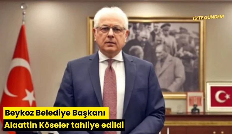 Beykoz Belediye Başkanı Alaattin Köseler tahliye edildi