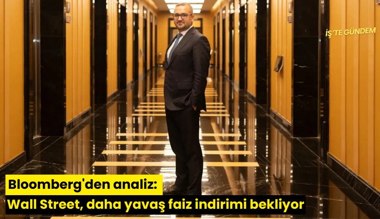Bloomberg'den analiz: Wall Street, daha yavaş faiz indirimi bekliyor