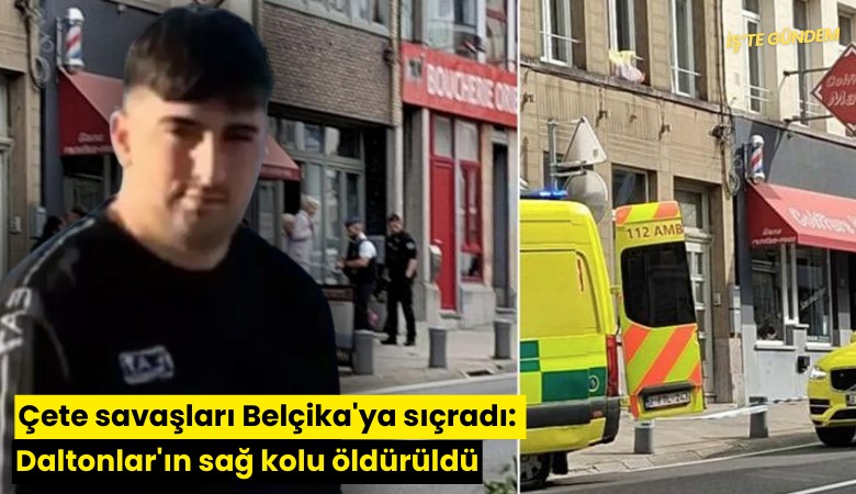 Çete savaşları Belçika'ya sıçradı: Daltonlar'ın sağ kolu öldürüldü
