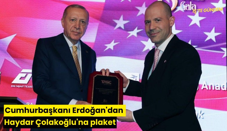 Cumhurbaşkanı Erdoğan'dan Haydar Çolakoğlu'na plaket