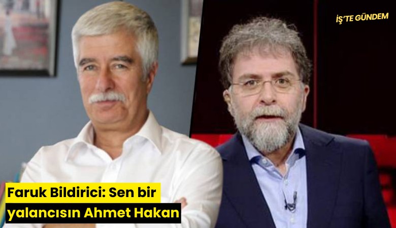 Faruk Bildirici: Sen bir yalancısın Ahmet Hakan
