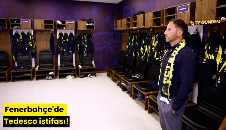 Fenerbahçe'de Tedesco istifası!