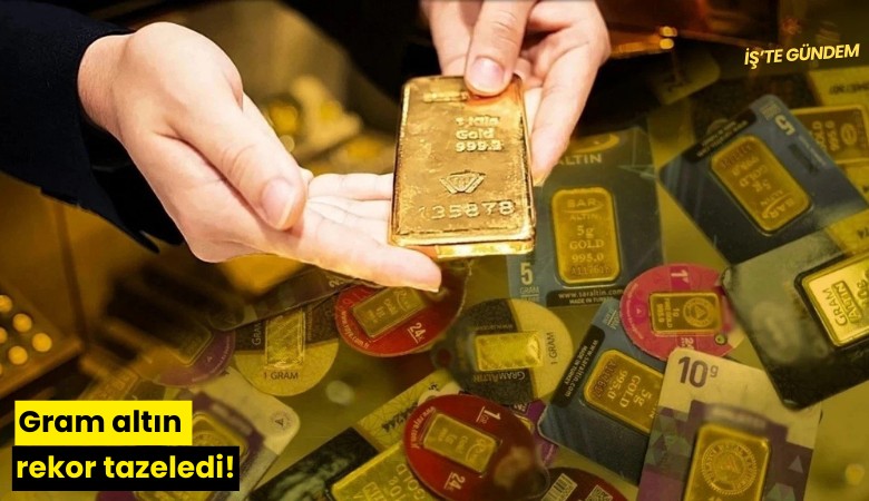 Gram altın rekor tazeledi!