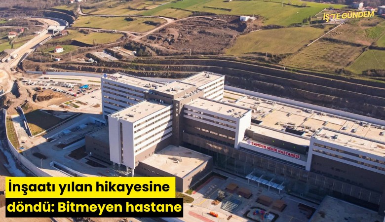 İnşaatı yılan hikayesine döndü: Bitmeyen hastane