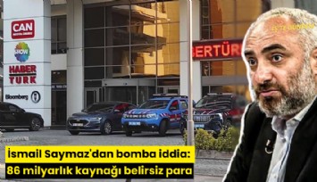İsmail Saymaz'dan bomba iddia: 86 milyarlık kaynağı belirsiz para