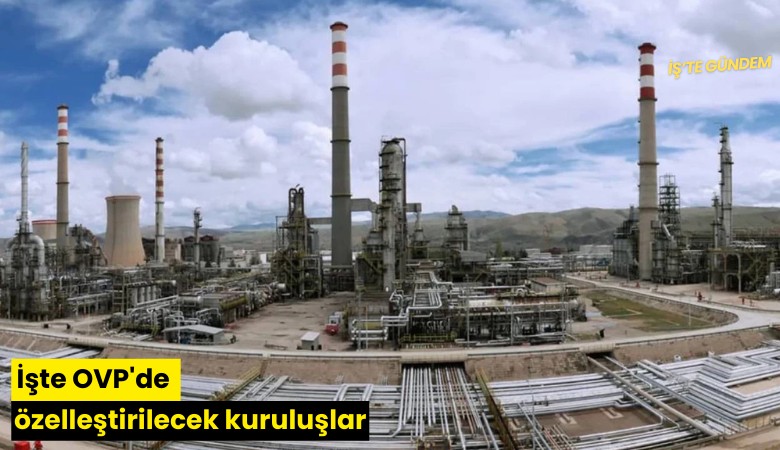 İşte OVP'de özelleştirilecek kuruluşlar