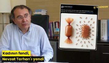 Kadının fendi, Nevzat Tarhan'ı yendi