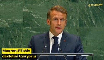 Macron: Filistin devletini tanıyoruz