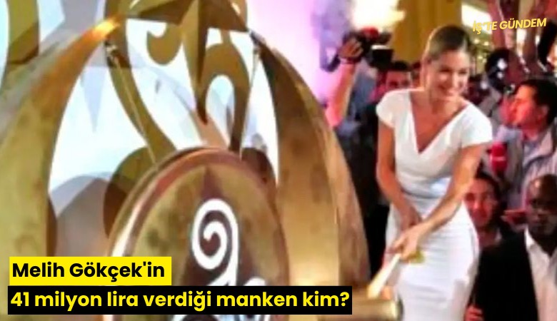 Melih Gökçek'in 41 milyon lira verdiği manken kim?