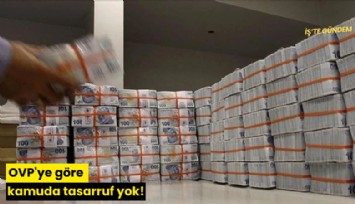 OVP'ye göre kamuda tasarruf yok!