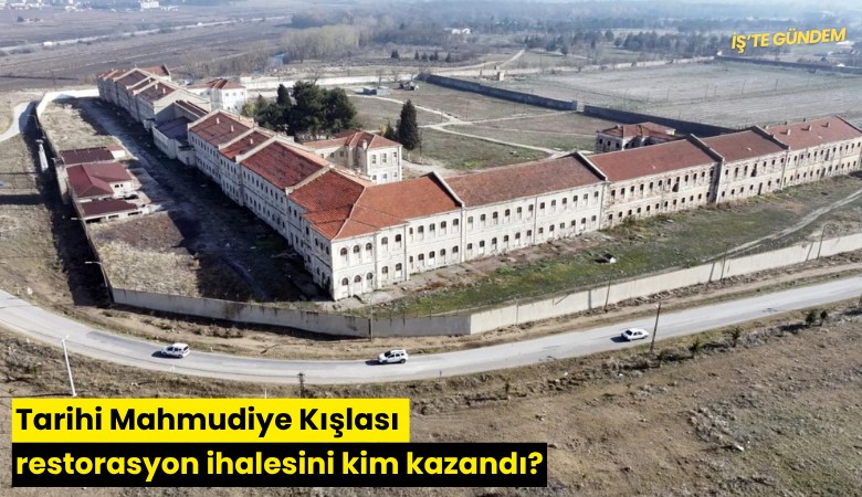 Tarihi Mahmudiye Kışlası restorasyon ihalesini kim kazandı?