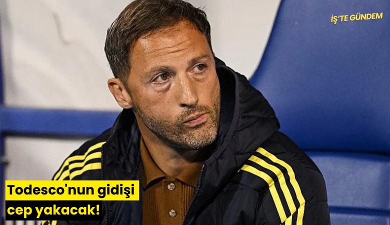 Todesco'nun gidişi cep yakacak!