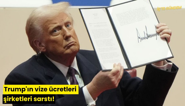 Trump'ın vize ücretleri şirketleri sarstı!