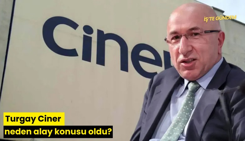 Turgay Ciner neden alay konusu oldu?